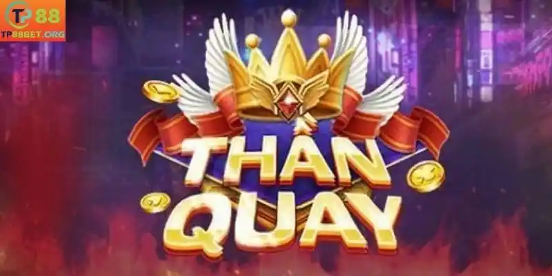 Mẹo Quay Nổ hũ thần quay TP88 Trúng Thưởng Lớn